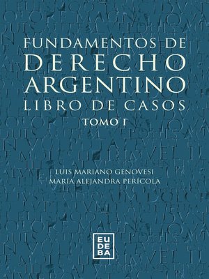 cover image of Fundamentos de derecho argentino. Libro de casos. Tomo 1